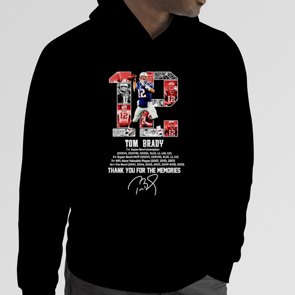 Official goat 12 Brady Signatures 7x Super Bowl Champion 5x Super Bowl Mvp  3x Nfl Mvp Thank You For The Memories T-Shirt, hoodie, sweater, long sleeve  and tank top