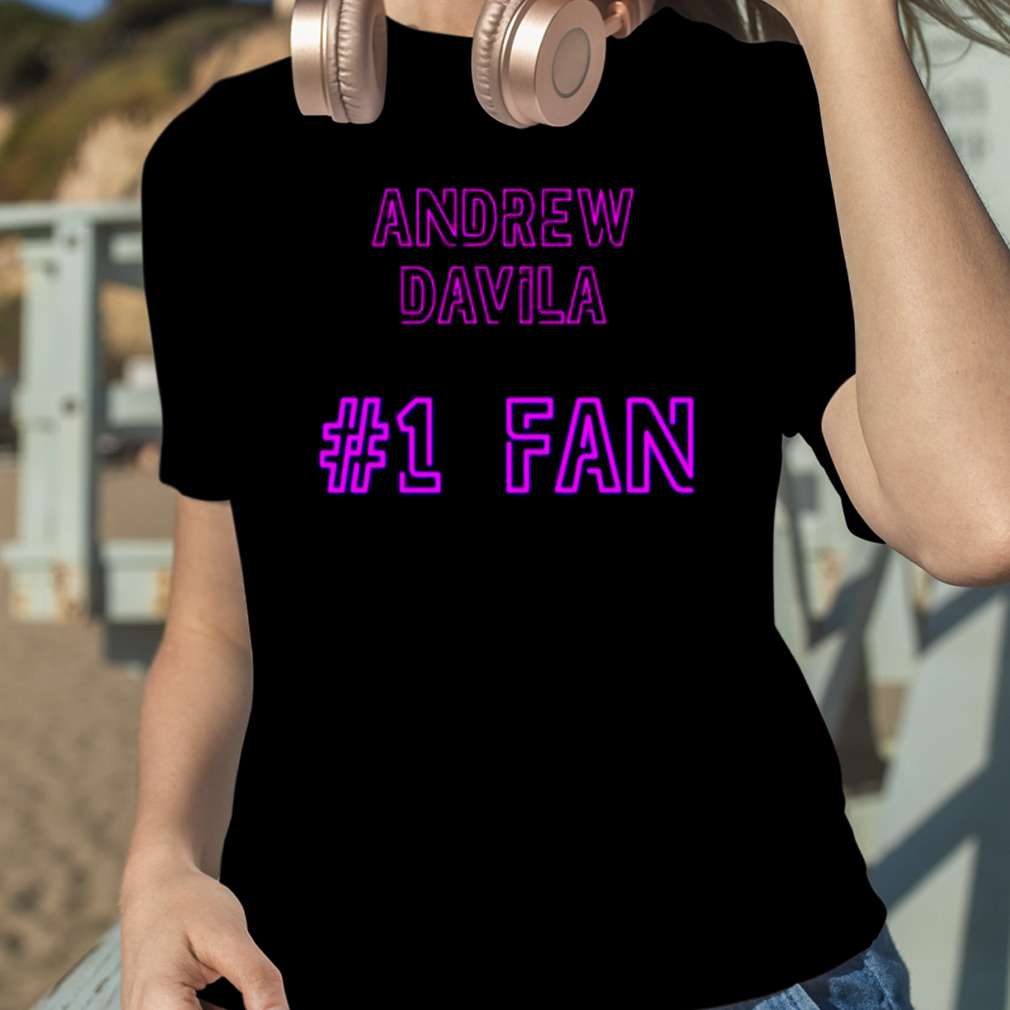 Andrew Davila Number 1 Fan Shirt - Freedomdesign