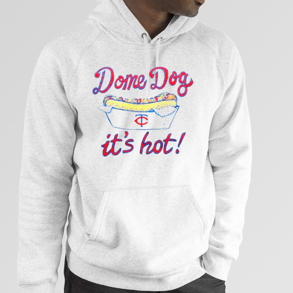 Minnesota Twins done dog it's hot shirt, hoodie, sweater, long sleeve and  tank top