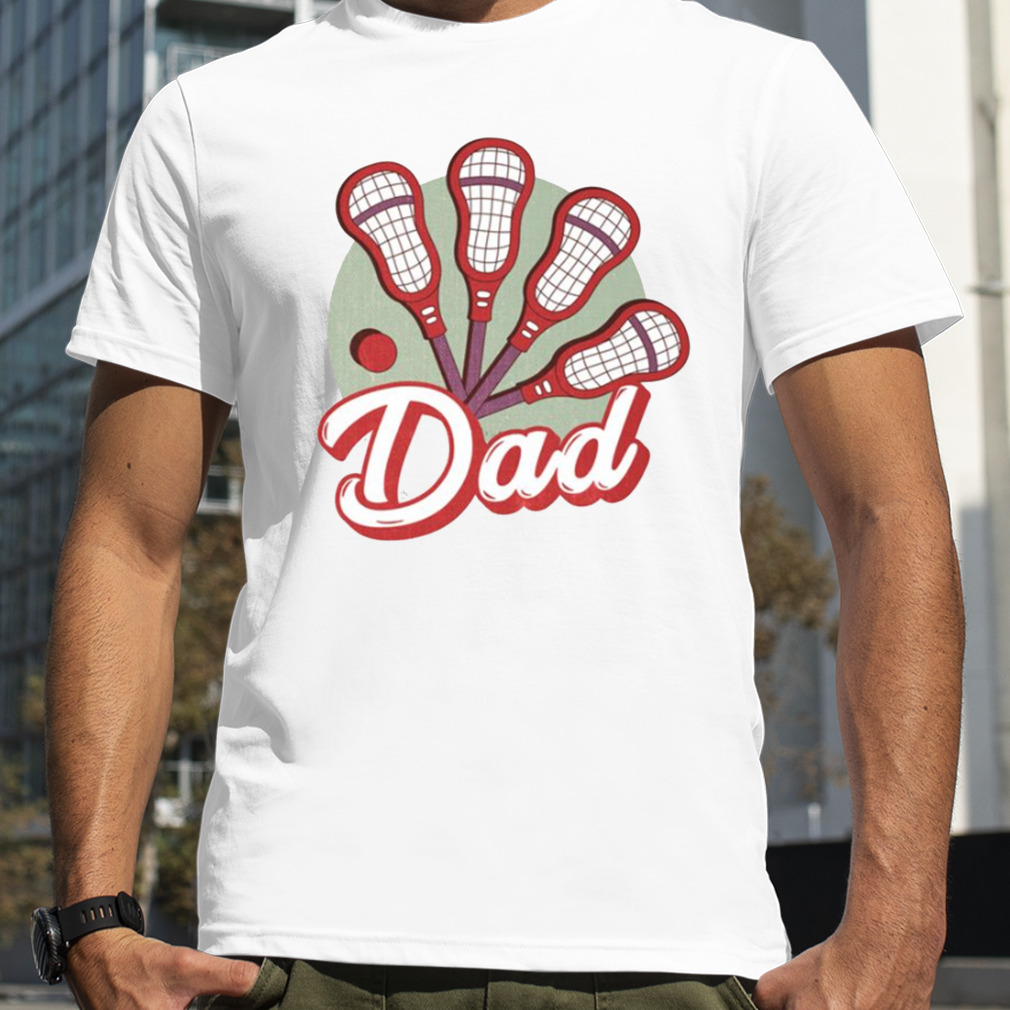Retro Lacrosse Dad Father Vintage Lacrosse shirt