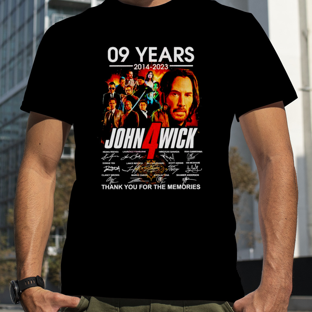 09 years of john wick 2014 2023 thank you for the memories signatures shirt