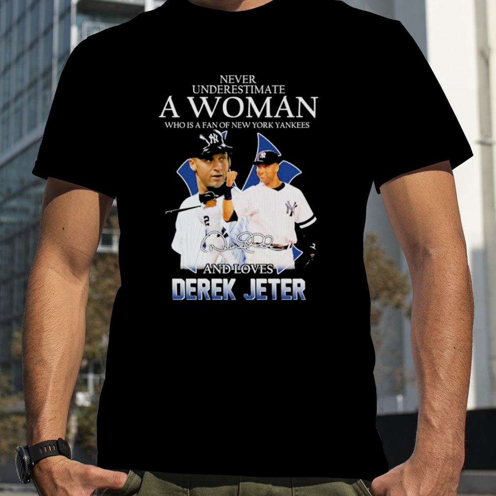 Funny never underestimate a woman who is a fan of new york yankees