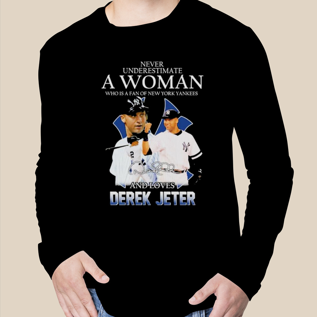 Funny never underestimate a woman who is a fan of new york yankees