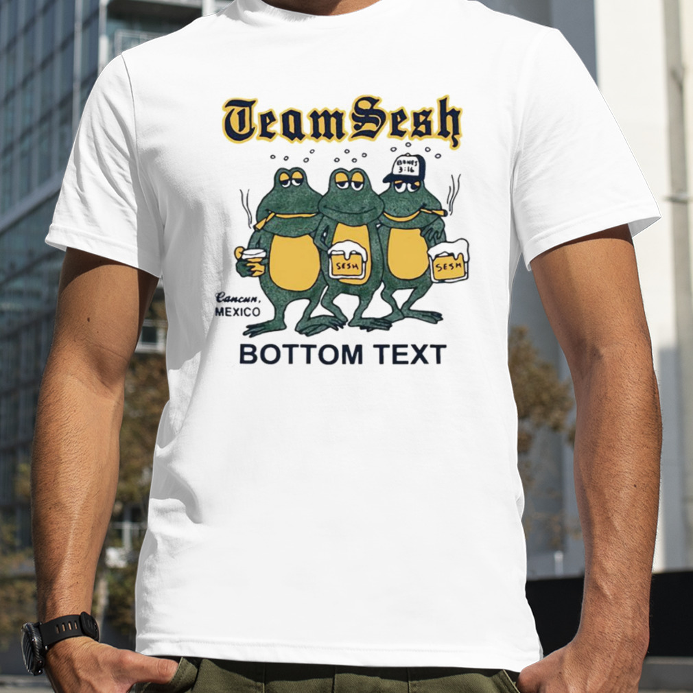 Teamsesh frogs bottom text shirt