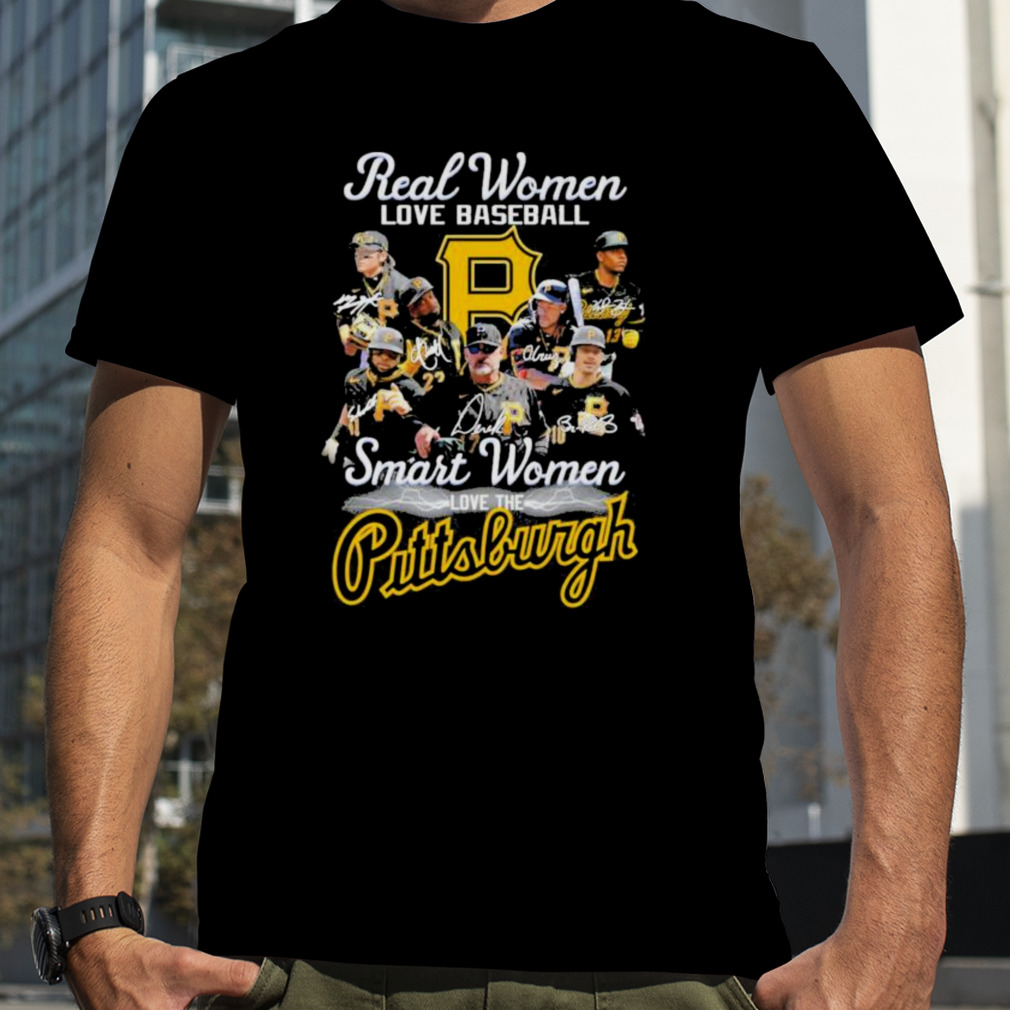 Real women love baseball smart women love the Pittsburgh Pirates 2023 season signatures shirt