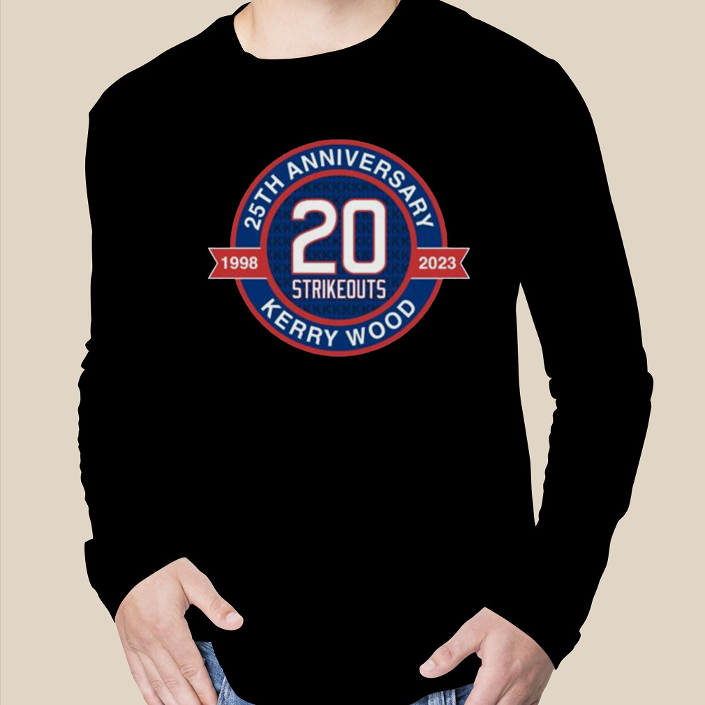 Official Kerry wood 25th anniversary 1998 2023 20 strikeouts T