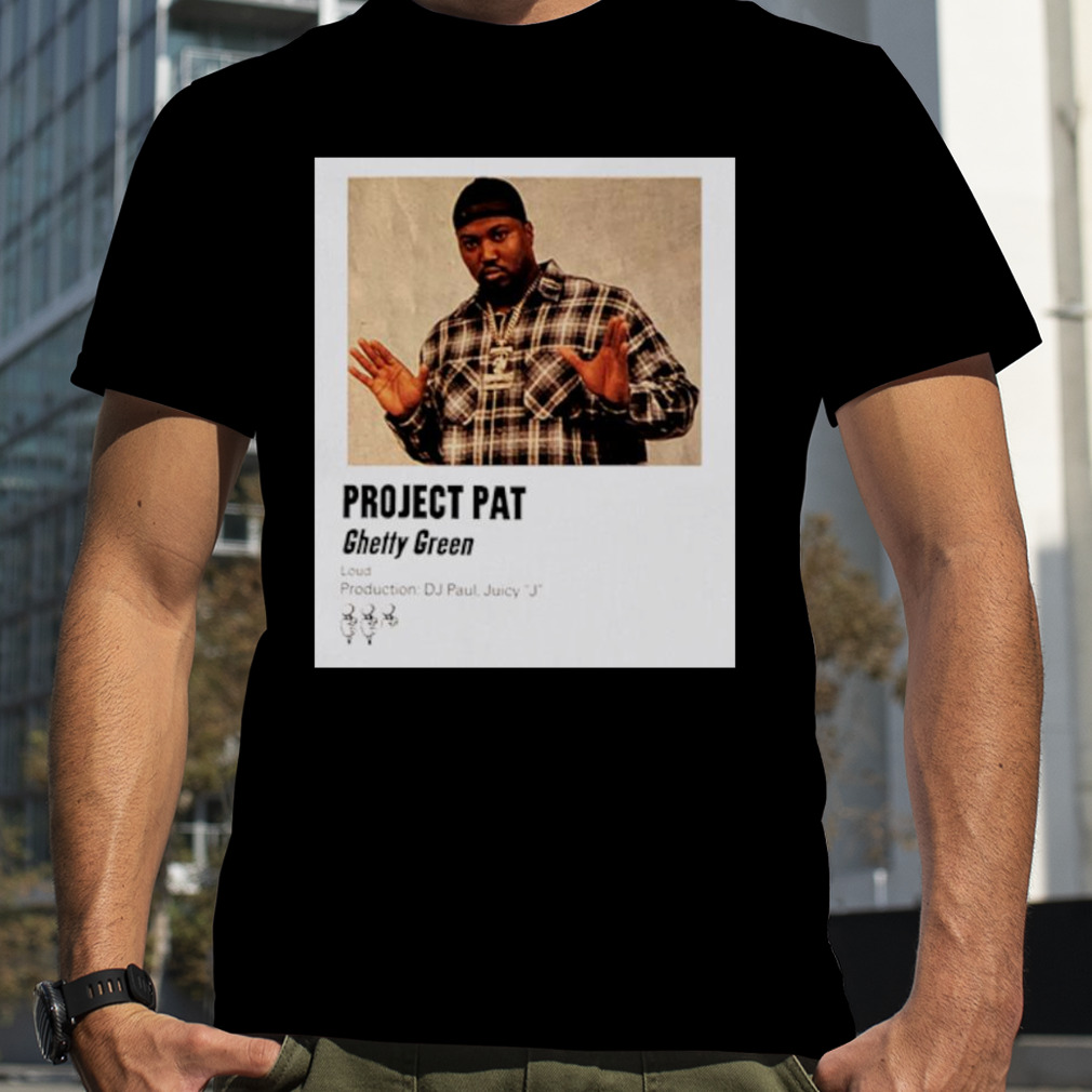 Project Pat Ghetty Green loud shirt