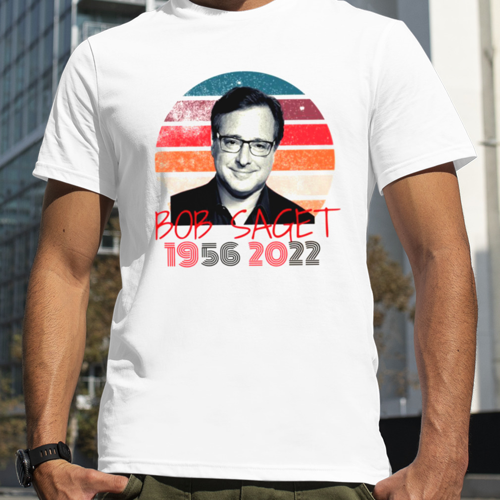 Rip Bob Saget Fuller House 1956 2022 shirt