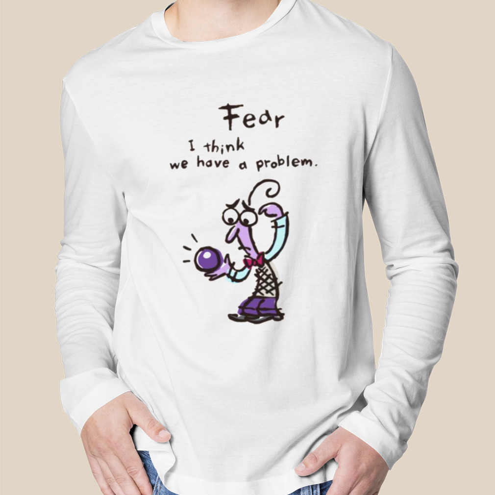 We Have A Problem Inside Out shirt