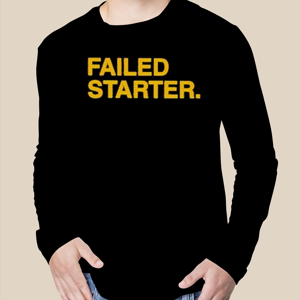 Andrew Chafin Failed Starter Shirts - Sgatee