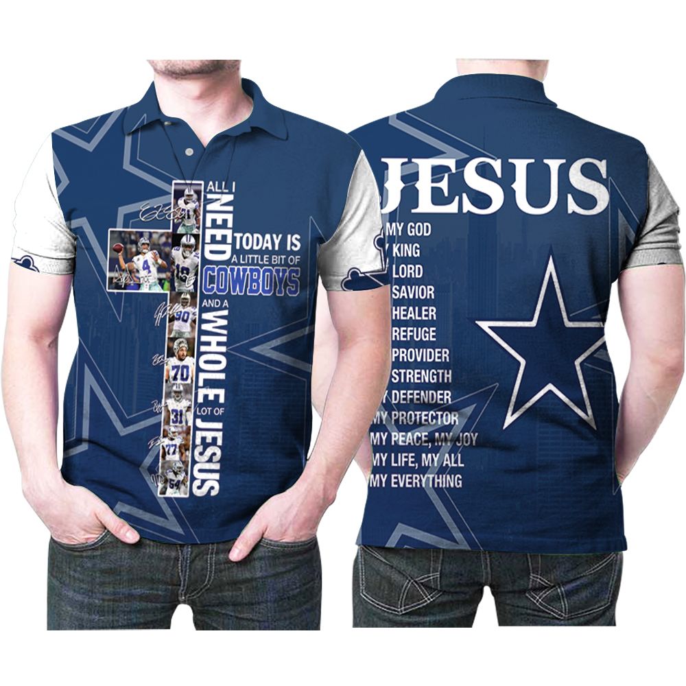 Jesus: All I Need Is A Little Bit Of Dallas Cowboys And A Whole Lot Of  Jesus T-Shirts