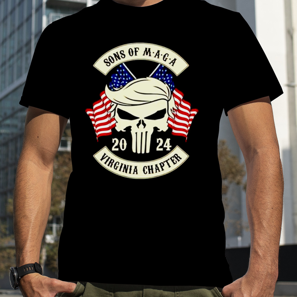 Trump Sons of MAGA Virginia Chapter 2024 T-shirt
