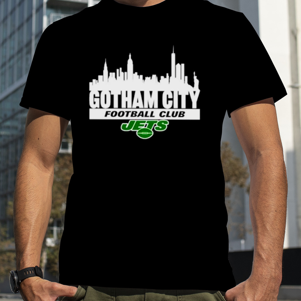 New York Jets Gotham City Football Club Skyline shirt - Teespix - Store  Fashion LLC