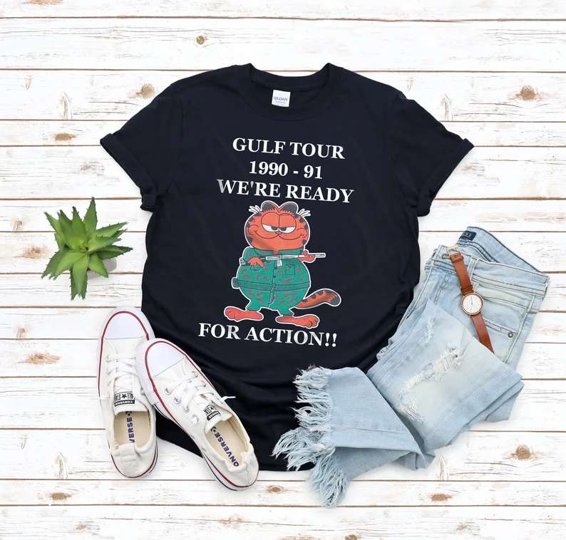 Gulf Tour 90-91 Were Ready For Action T-Shirt
