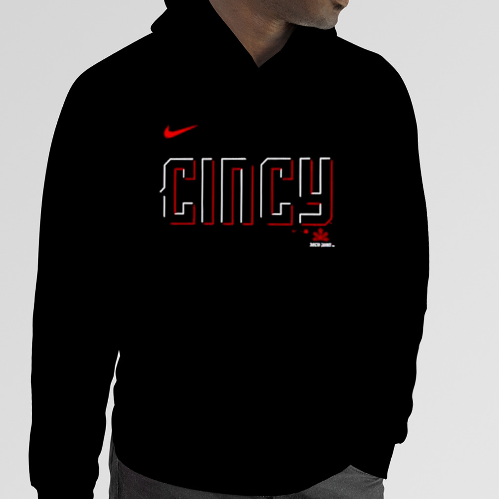 Nike Cincinnati Reds Cincy Shirt, hoodie, sweater, long sleeve and