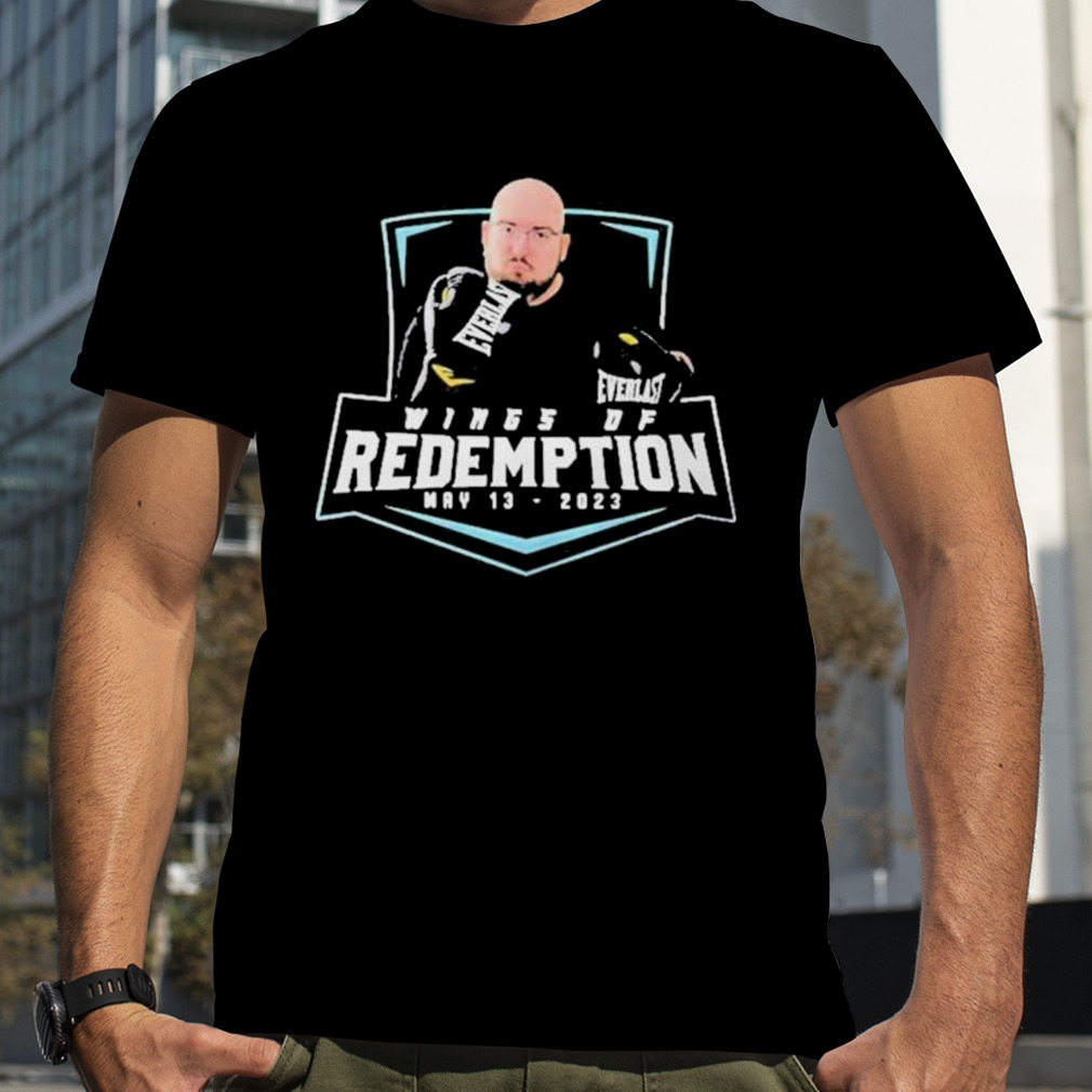 Wings Of Redemption Fight shirt
