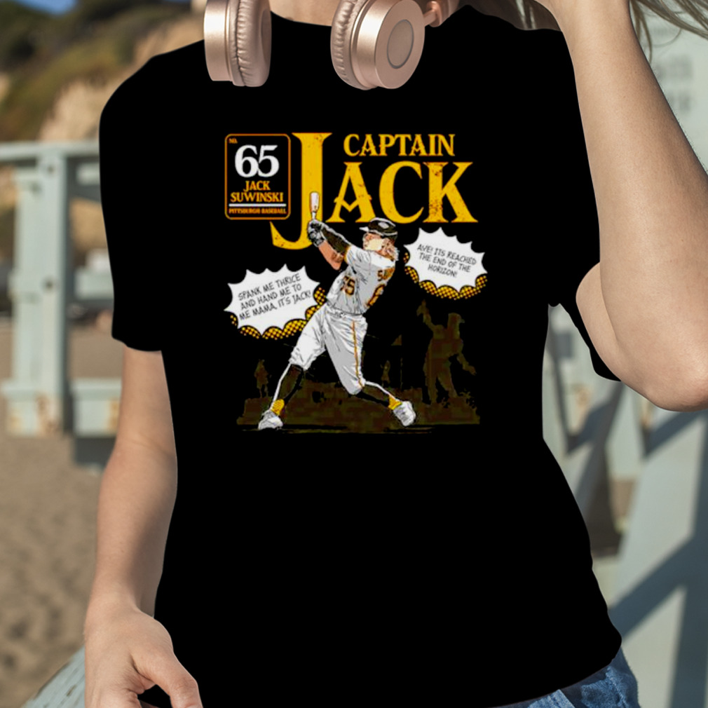Captain Jack Suwinski Spank Me Thrice And Hand Me To Me Mama It's Jack Shirt