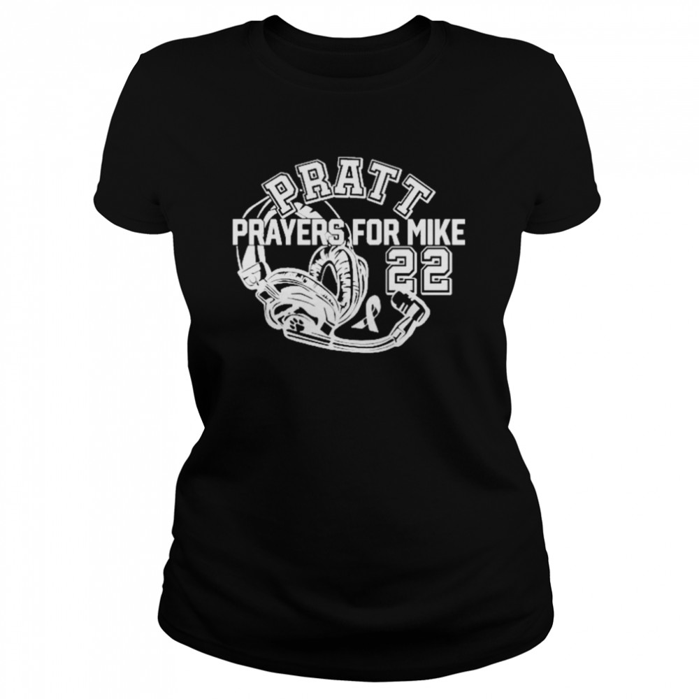 Pratt Prayers For Mike 22 Shirt