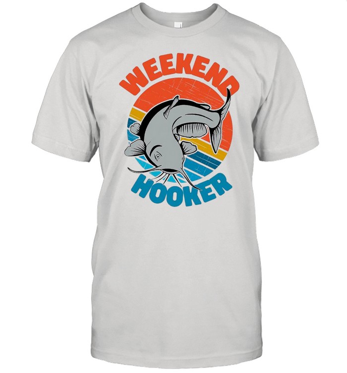 Retro Vintage Fishing Weekend Hooker shirt