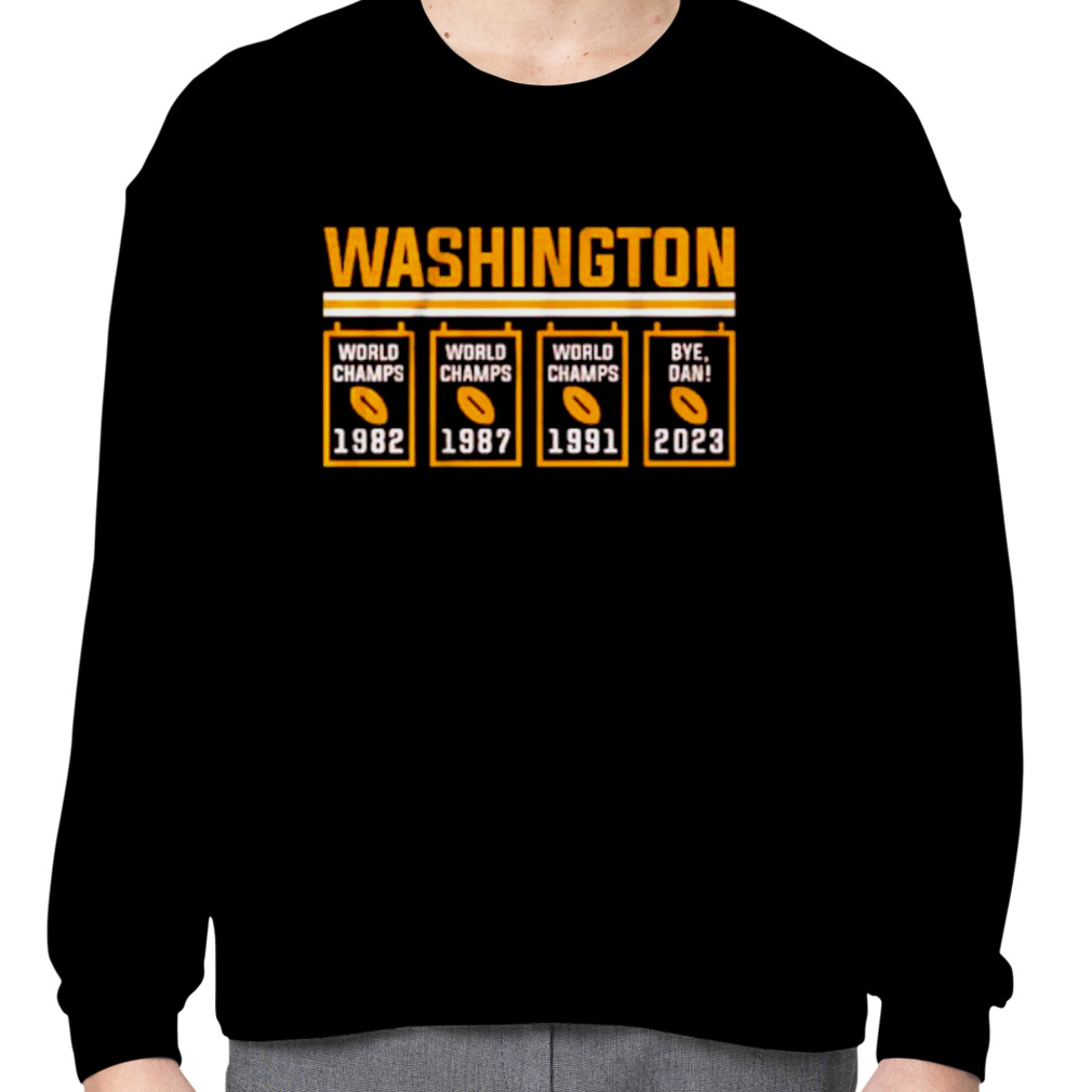 Washington Commanders bye dan banners shirt, hoodie, sweater, long sleeve  and tank top