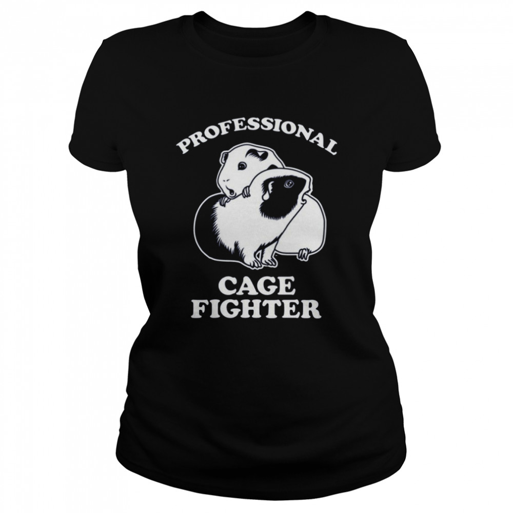 Professional Cage Fighter shirt