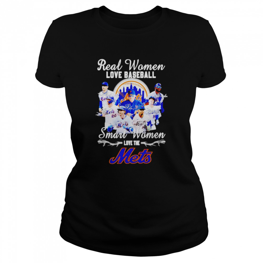 Real women love baseball smart women love the Mets shirt