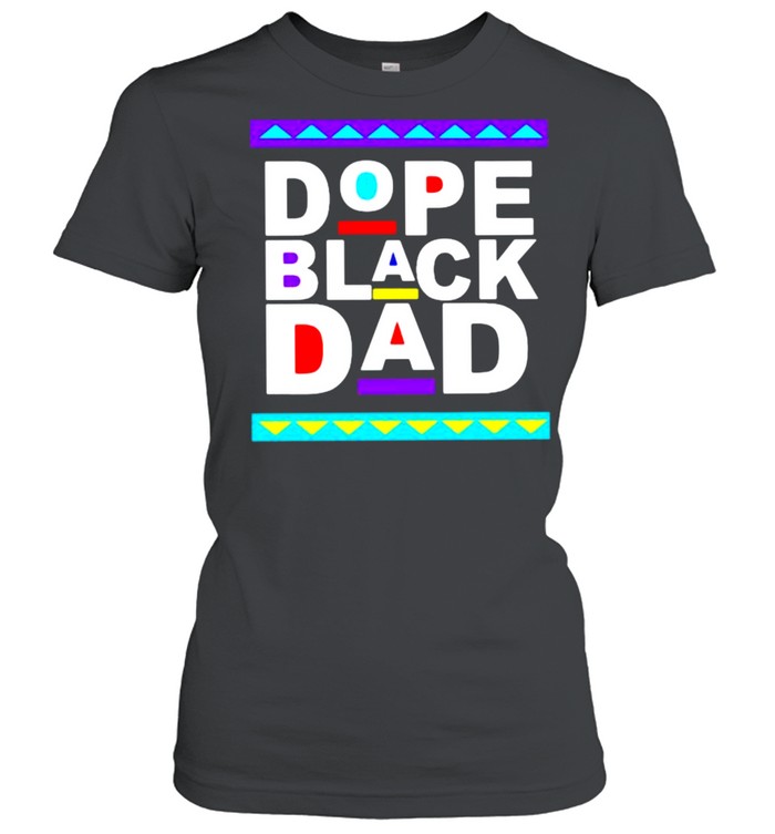 Dope Black Dad Shirt
