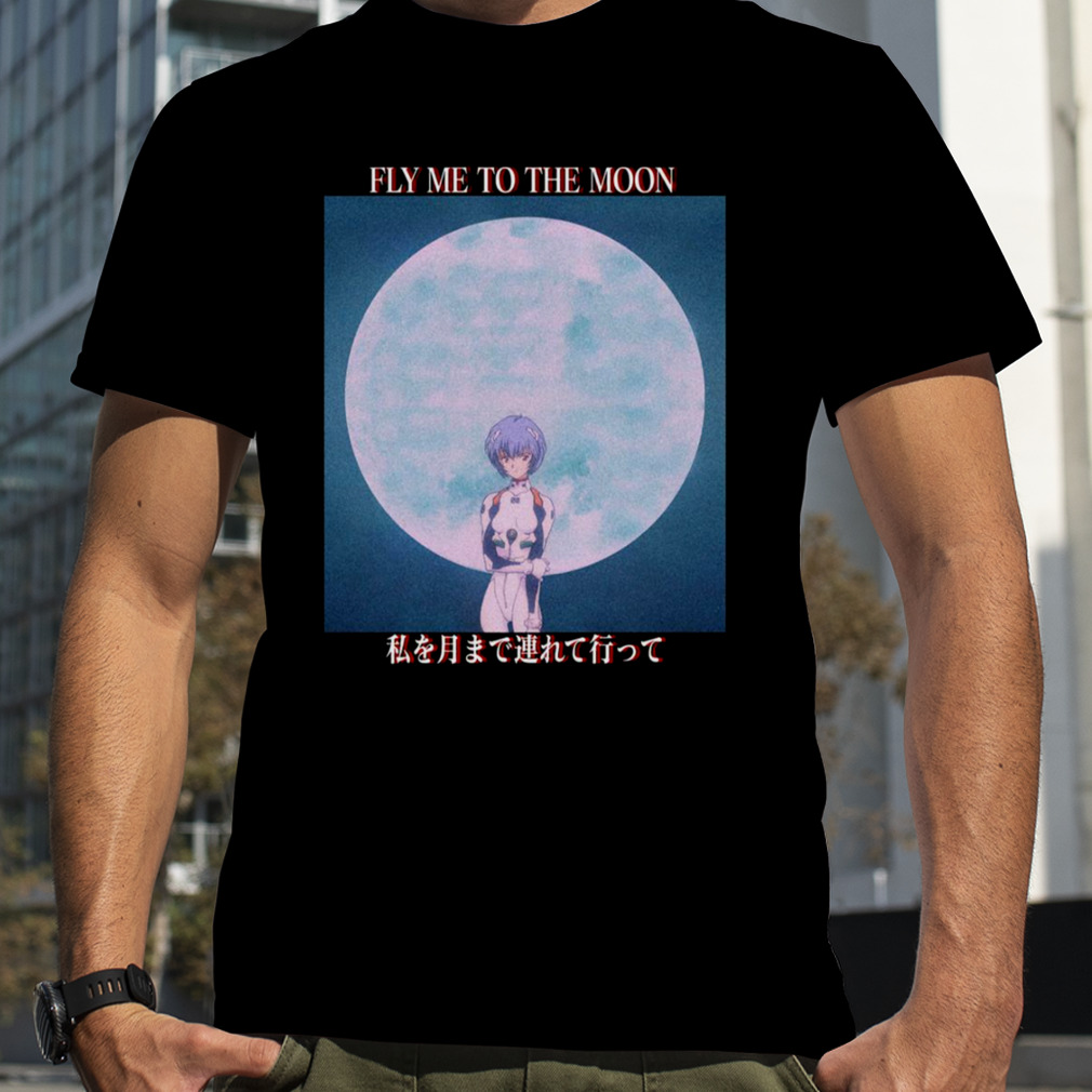Fly Me To The Moon Take Me To The Moon Neon Genesis Evangelion shirt