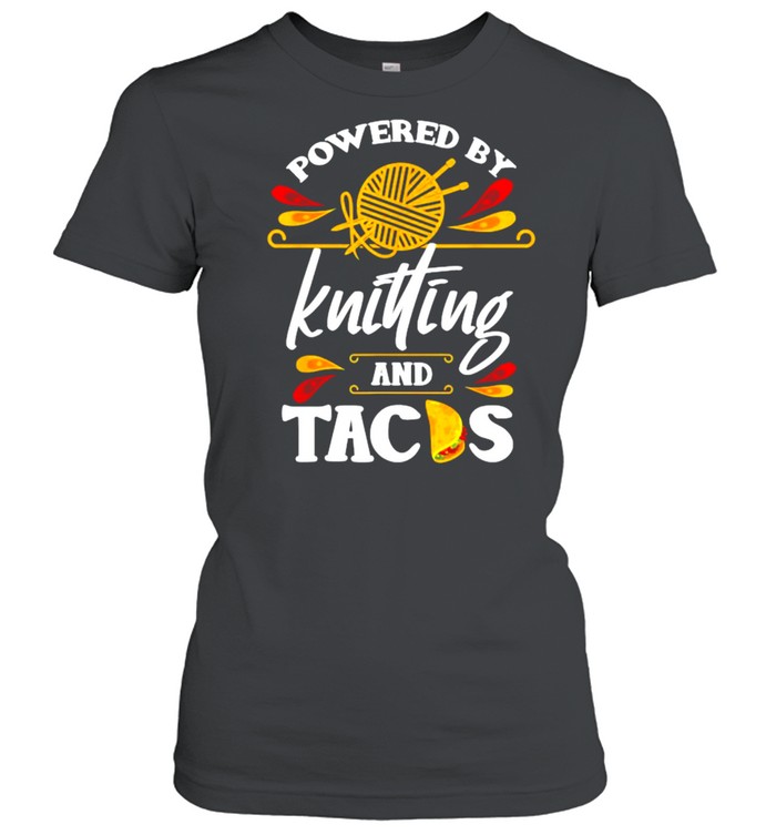 Powered by Knitting And Taco T-Shirt