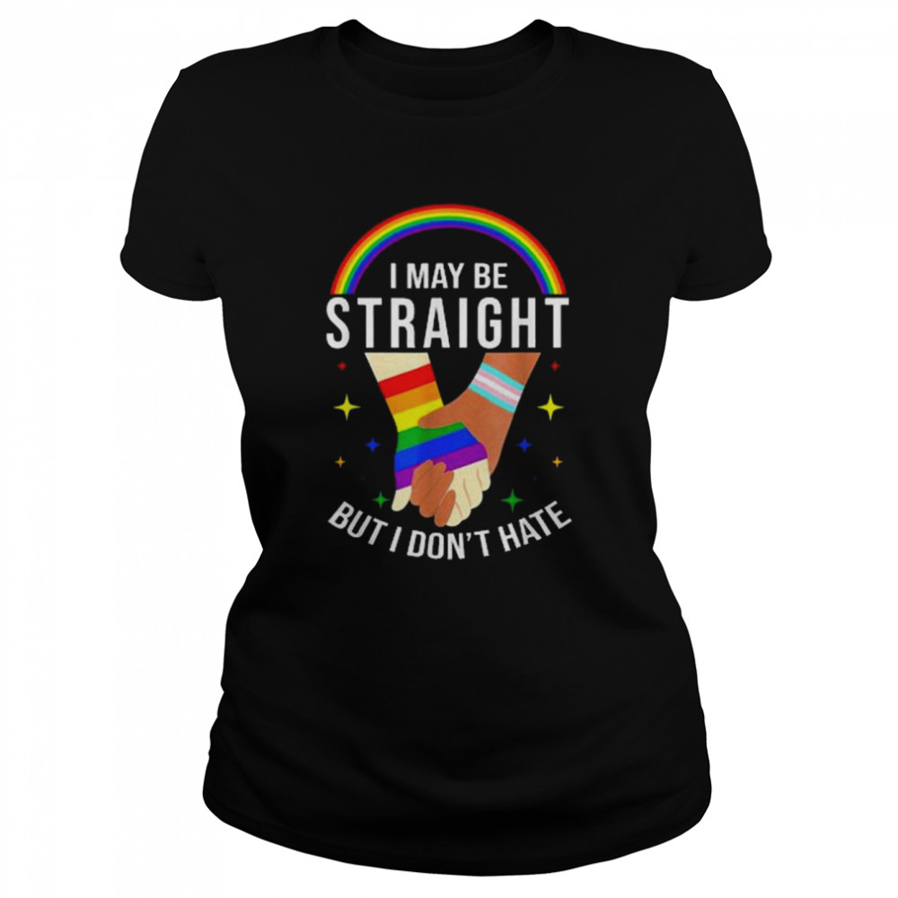 Pride Month I May Be Straight But I Don’t Hate LGBT Gay Shirt
