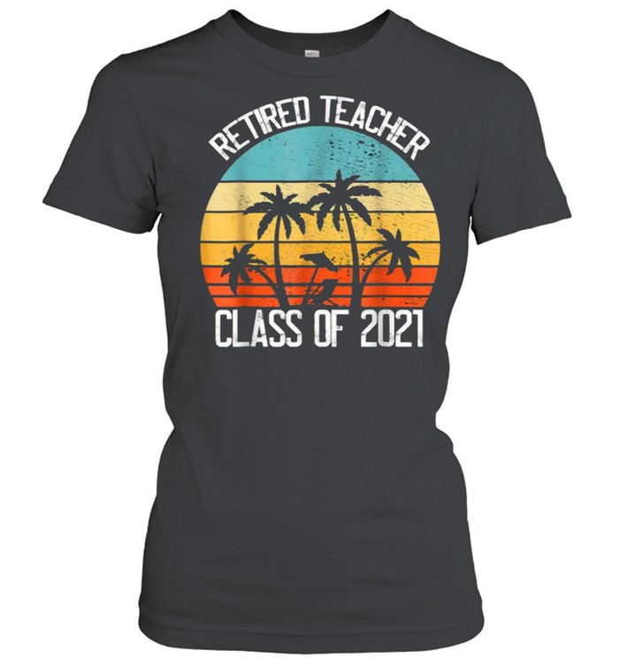 Retired Teacher Class of 2021 Vintage T-Shirt