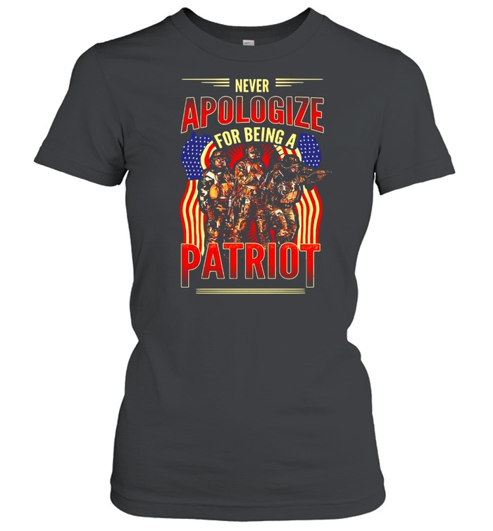 Veteran Never Apologize For Being A Patriot American Flag T-shirt