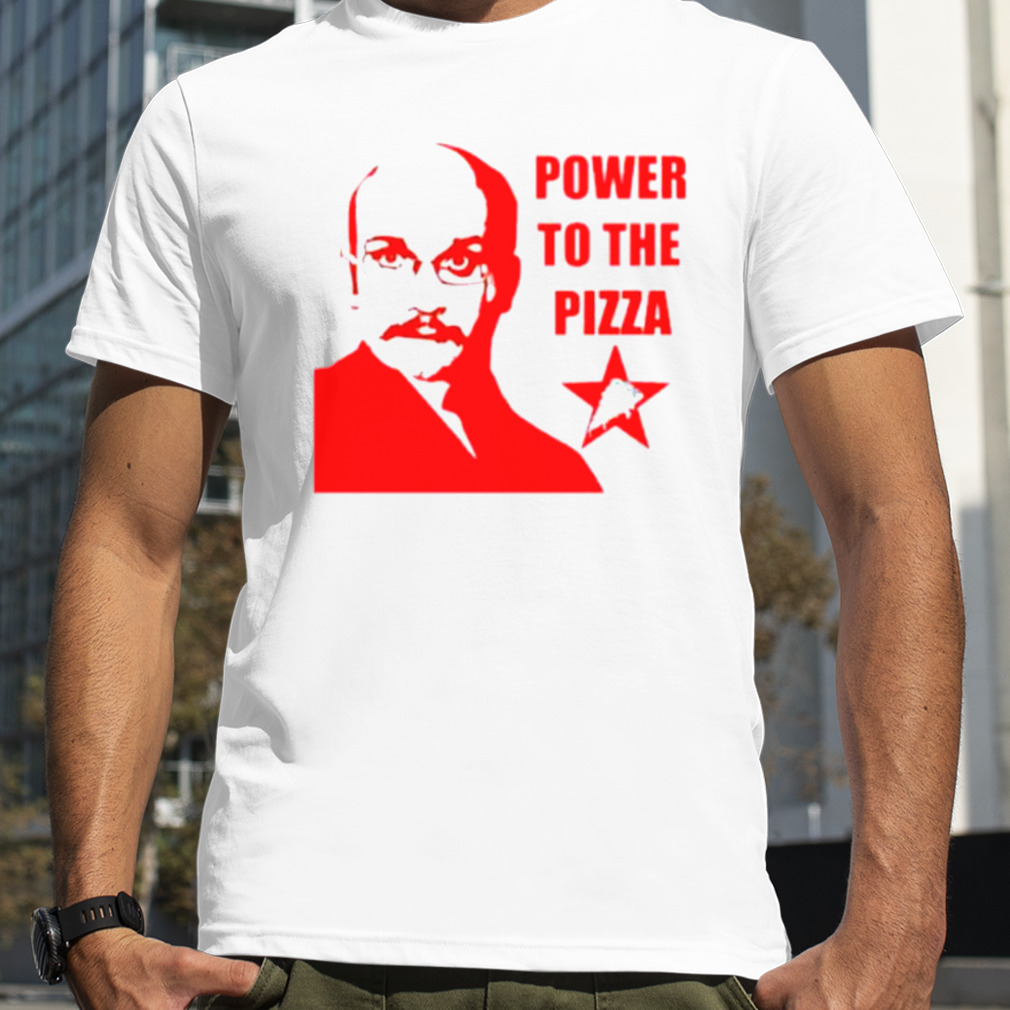 Power to the Pizza John shirt