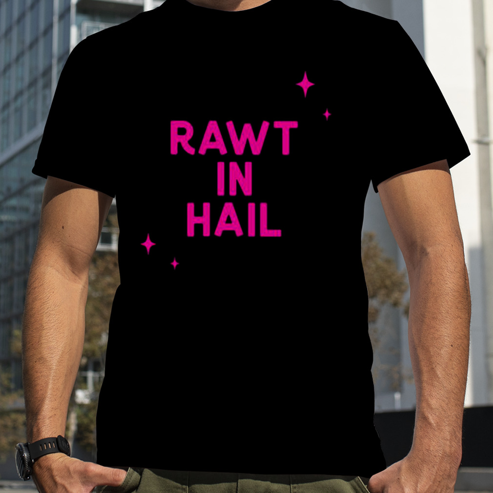 Rawt In Hail Vanderpump Rules Pink Text shirt