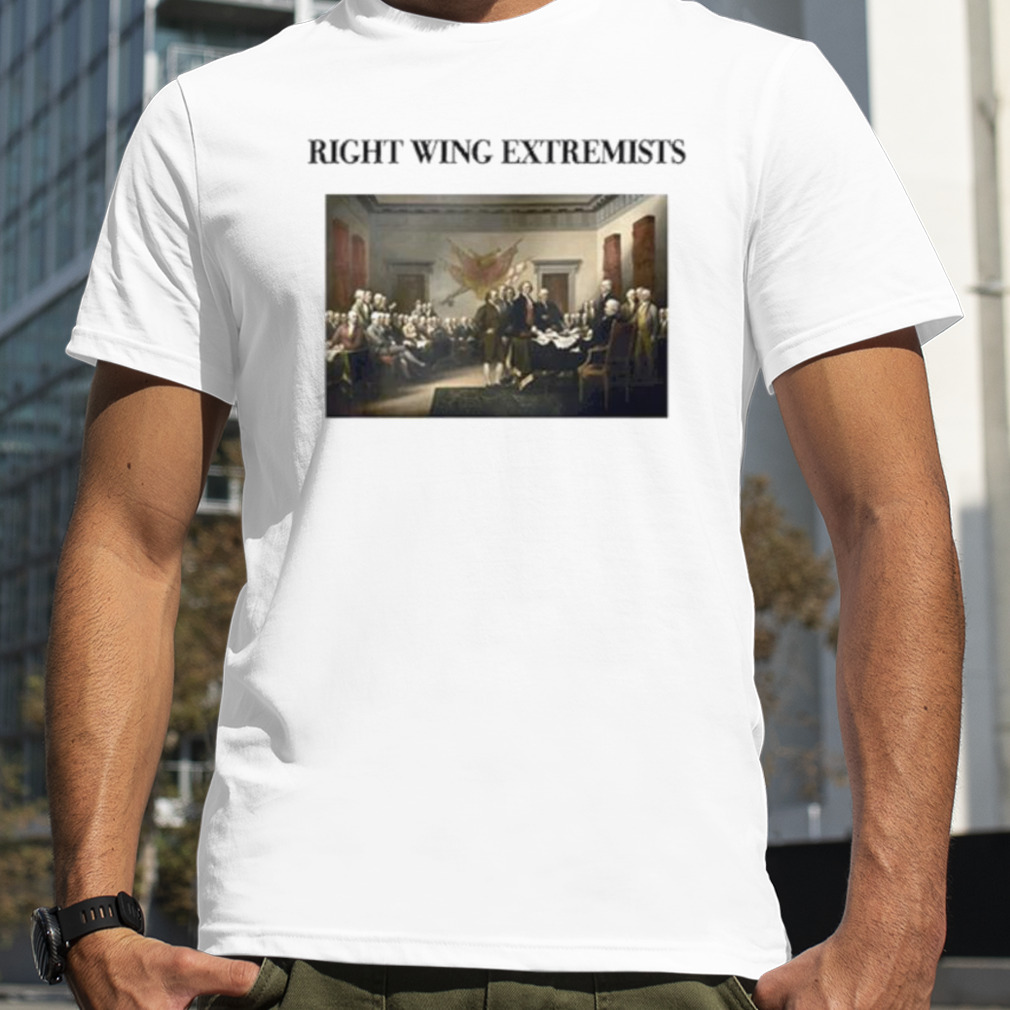 Right wing extremists shirt