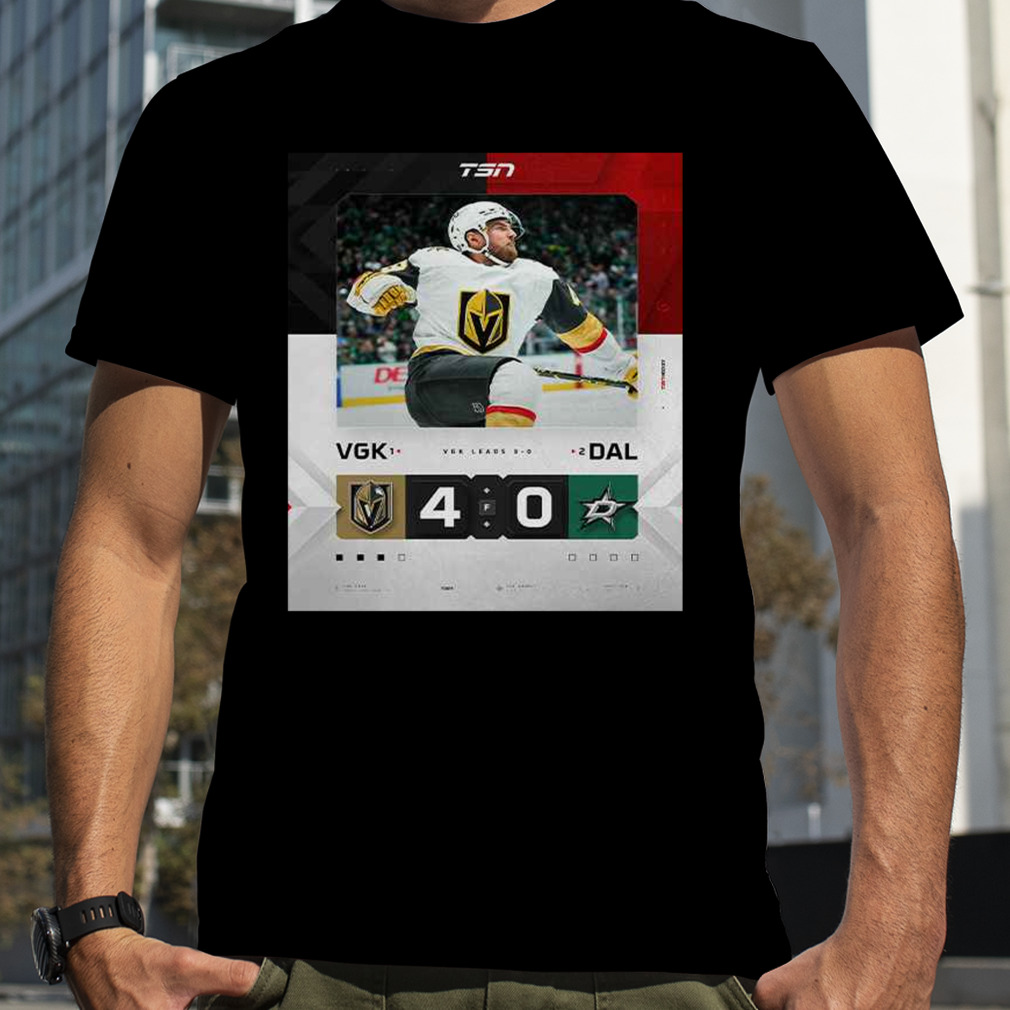 The Vegas Golden Knights Move Up 3-0 In The Series With A 4-0 Shutout Over Dallas T-Shirt
