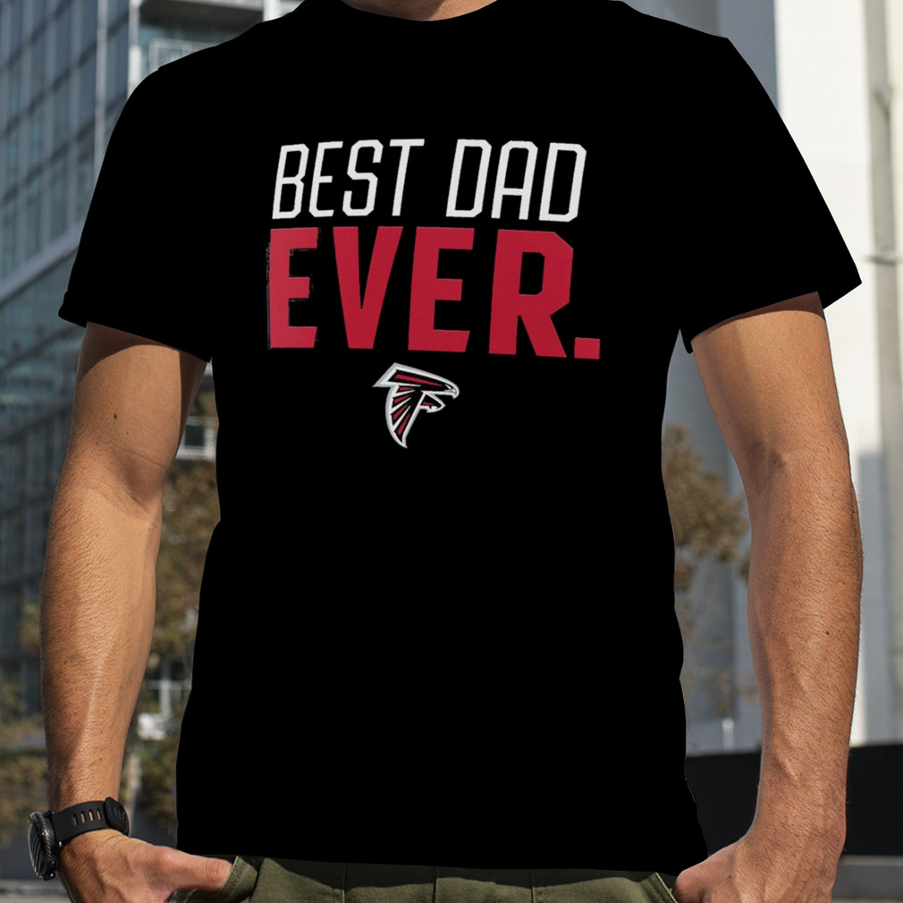 Atlanta Falcons Best Dad Ever Logo Father's Day T Shirt - Bring Your Ideas,  Thoughts And Imaginations Into Reality Today