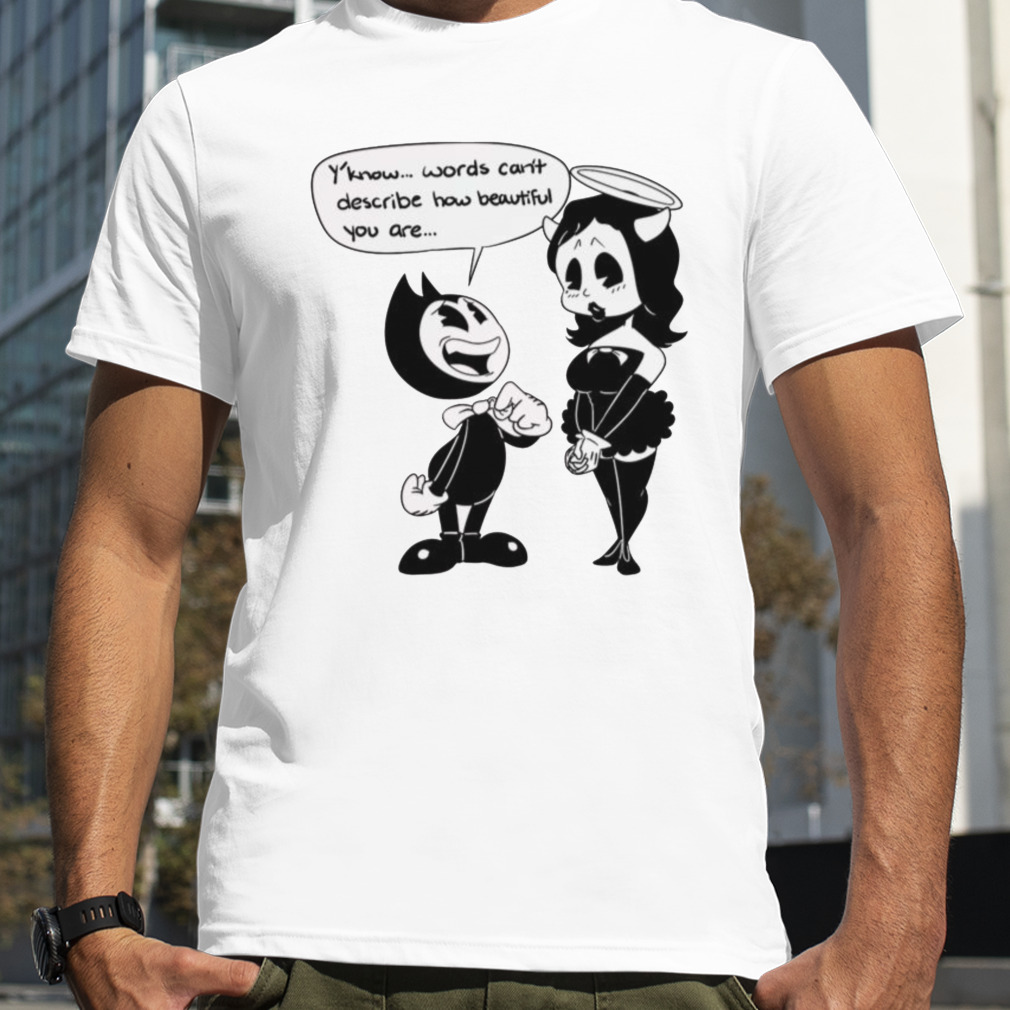 Bendy Quotes Bendy Game shirt