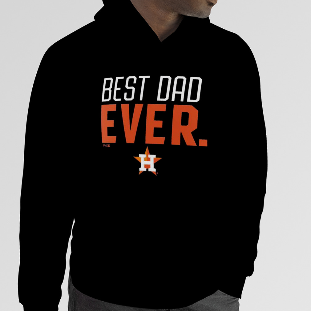 Houston Astros Best Dad Ever Logo Father's Day T Shirt