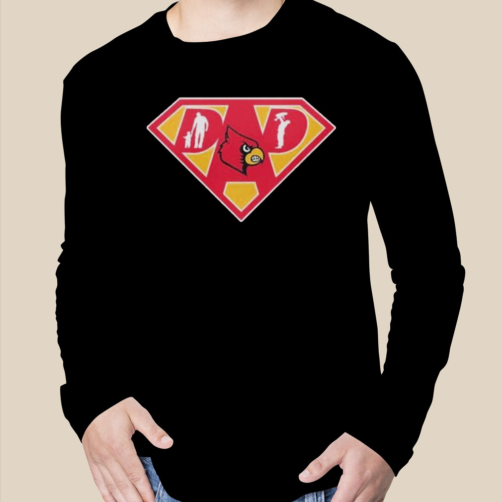 Louisville Cardinals Super dad shirt, hoodie, sweater, long sleeve