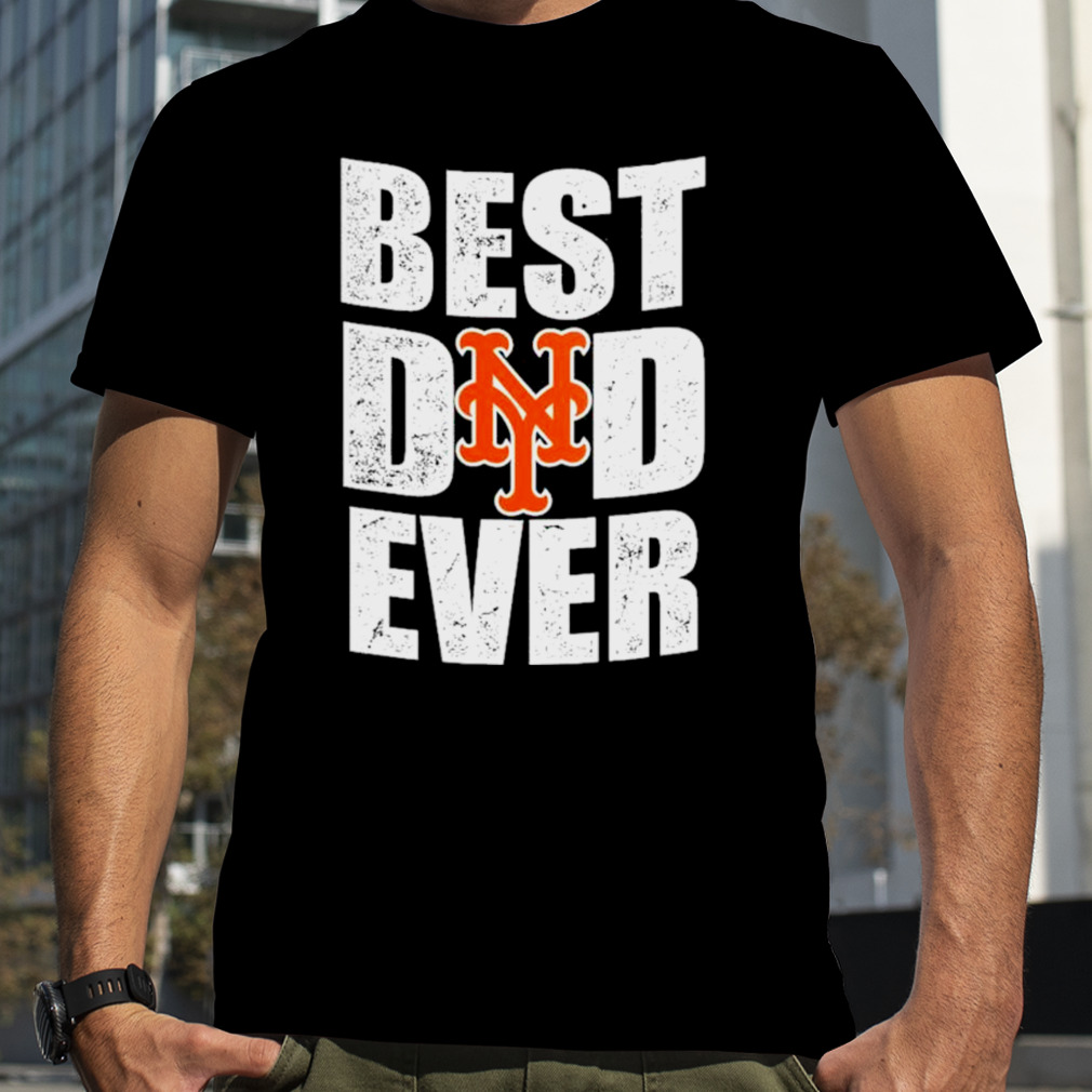 Best Dad Ever New York YanKees Baseball shirt, hoodie, sweater