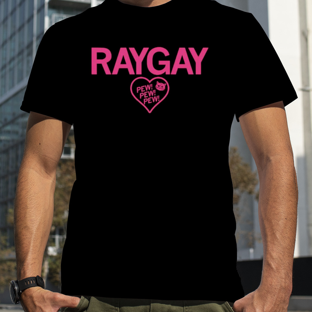 Cat raygay pew pew pew shirt