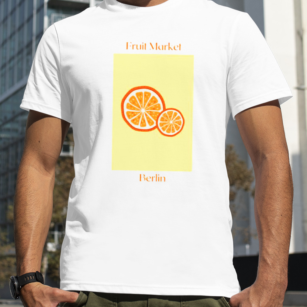 Fruit Market Berlin shirt