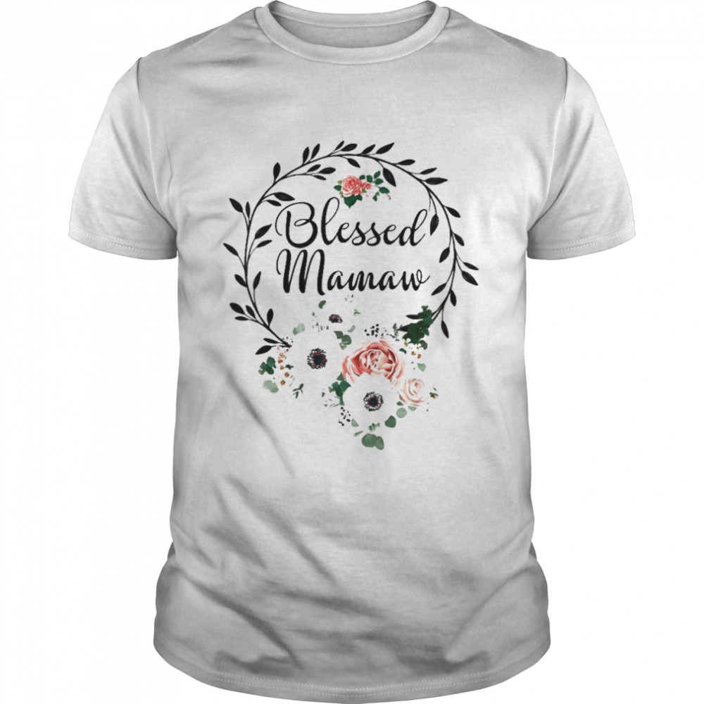Floral Wreath Heart Mother’s Day Blessed Mamaw Shirt