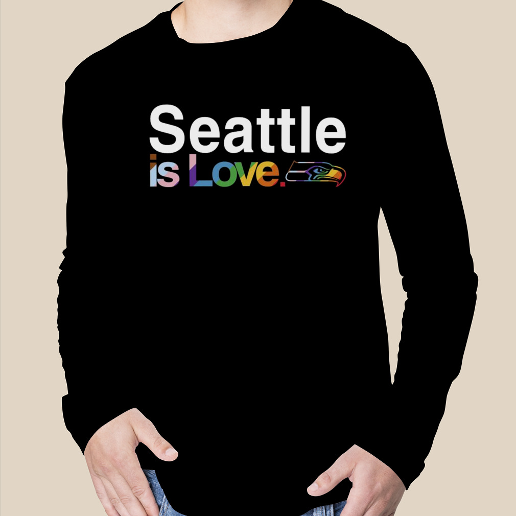 Seattle Seahawks Is Love Pride Shirt