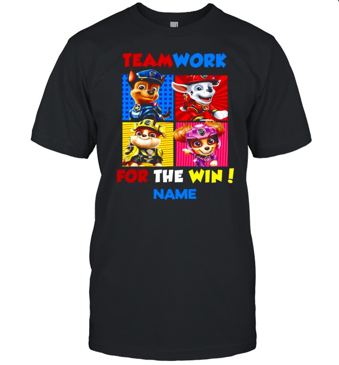 Teamwork For The Win Name T-shirt