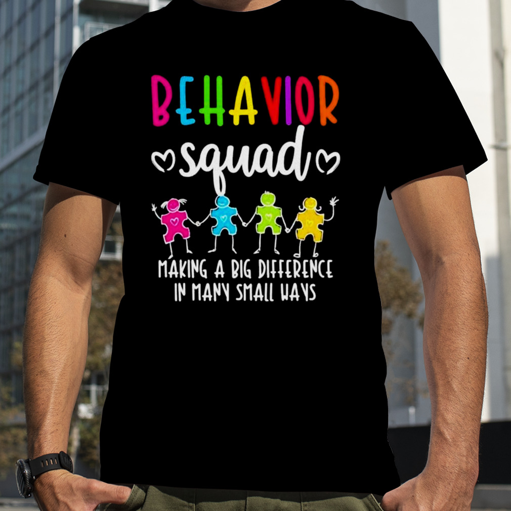 behavior squad making a big difference in many small ways autism shirt