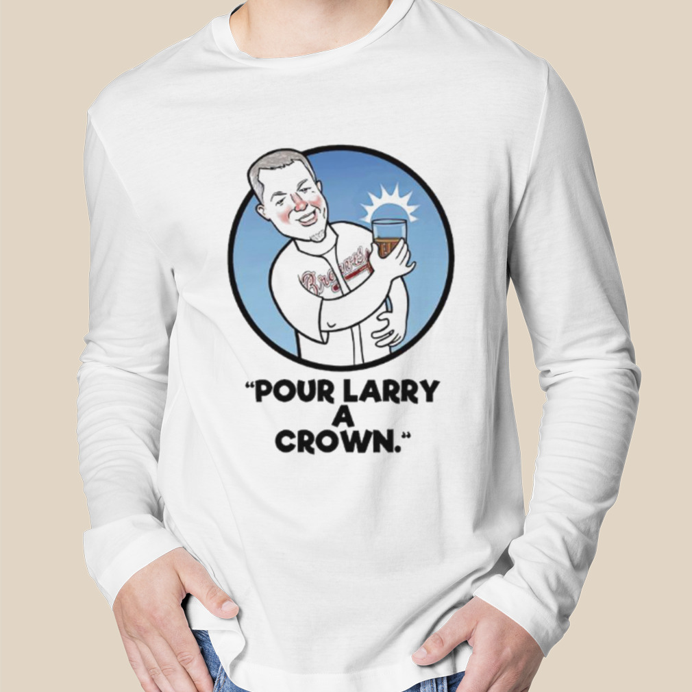 Chipper Jones Pour Larry A Crown T-Shirt