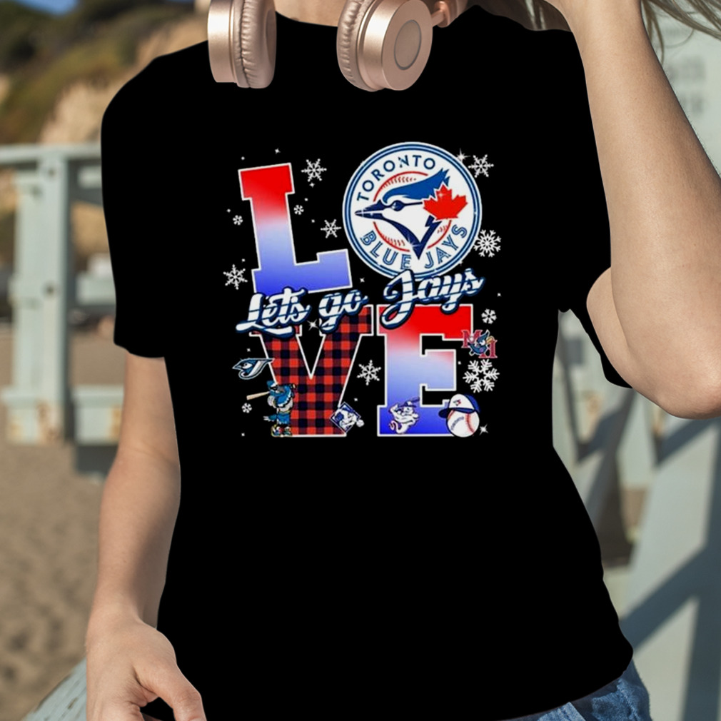 Official Love toronto blue jays let's go jays 2023 T-shirt, hoodie