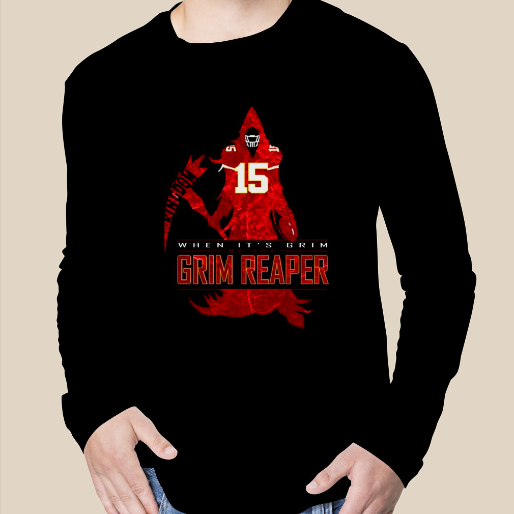 Patrick Mahomes When It's Grim Be The Grim Reaper T-Shirt, hoodie